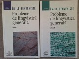 Emile Benveniste - Probleme de lingvistica generala (2 volume)