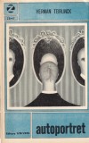 Herman Teirlinck - Autoportret sau ultima masa a unui condamnat | Roman beletristica romana | Carte buna brosata 1970