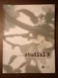 Studiul 3. Prolog (prezentare grafică: Constantin Flondor) (ICR, 2009) (Ion Grigorescu, Horia Bernea, Paul Gherasim...)