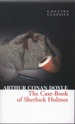 The Case-Book of Sherlock Holmes - Arthur Conan Doyle foto