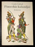 Pinocchio kalandjai - Carlo Collodi, ford. Ronay Gyorgy , rajzolta Val Munteanu