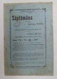 SAPTAMANA , REVISTA , APARE MIERCURI SI SAMBATA , ANUL VII , NO.10 , 1907