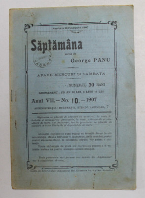 SAPTAMANA , REVISTA , APARE MIERCURI SI SAMBATA , ANUL VII , NO.10 , 1907 foto