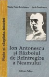 Valeriu Dobrinescu, Horia Dumitrescu - Ion Antonescu si Razboiul de Reintregire a Neamului