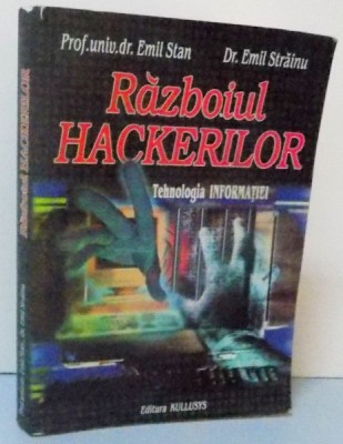 RAZBOIUL HACKERILOR de EMIL STAN , EMIL STRAINU , 2009 foto