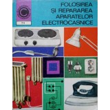 FOLOSIREA SI REPARAREA APARATELOR ELECTROCASNICE-GH. MURESANU-345525
