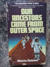 Our Ancestors Came from Outer Space - Maurice Chatelain