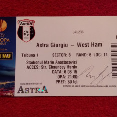 Bilet meci (autograf Slaven Bilić) ASTRA GIURGIU-WEST HAM UNITED(06.08.2015)