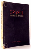 ORASUL SI CONSTRUCTIA ORASELOR de B.B. VESELOVSKI , D. E. ARKIN , 1956 ,PREZINTA HALOURI DE APA
