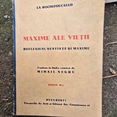 La Rochefoucauld - Maxime ale vietii. Reflexiuni, Sentinte si Maxime foto