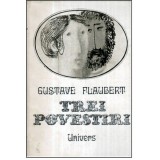 Gustave Flaubert - Trei povestiri - 121708