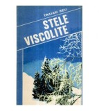 Traian Reu - Stele viscolite - roman - 121154