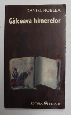 GALCEAVA HIMERELOR de DANIEL HOBLEA , 2008 foto