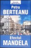 Cartea EFECTUL MANDELA de Petru Berteanu, Editura Tritonic, 2017 - SF, 175 pagini, Necartonata (Paperback)