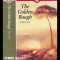 The Golden Bough A Study in Magic and Religion/ James George Frazer