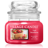 Village Candle Fresh Strawberries lum&acirc;nare parfumată 262 g