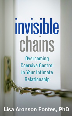Invisible Chains: Overcoming Coercive Control in Your Intimate Relationship foto
