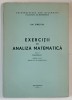 EXERCITII DE ANALIZA MATEMATICA , VOLUMUL I , FASCICOLA I , EDITIA A II - A de GH. SIRETCHI , 1975
