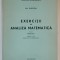 EXERCITII DE ANALIZA MATEMATICA , VOLUMUL I , FASCICOLA I , EDITIA A II - A de GH. SIRETCHI , 1975