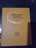 BIBLIOGRAFIA ISTORICA A ROMANIEI II. SECOLUL XIX TOM 1