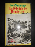 Jose Saramago - Das Todesjahr des Ricardo Reis (1988, editie cartonata)