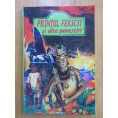 Oscar Wilde - Printul fericit si alte povestiri