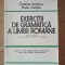 Exercitii de gramatica a limbii romane- Cristina Ionescu, Matei Cerkez