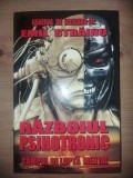 Razboiul psihotronic. Campul de lupta mental- Emil Strainu