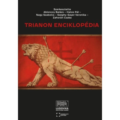 Trianon enciklop&amp;eacute;dia - Ablonczy Bal&amp;aacute;zs foto