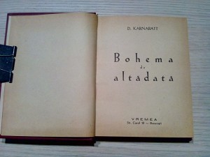 Bohema De Altadata D Karnabatt Editura Vremea 1944 226 P Alta Editura Okazii Ro