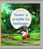 Buster si urechile lui buclucase | Edward Welch