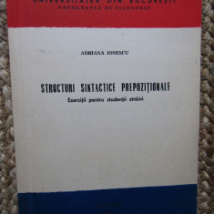 ADRIANA IONESCU - STRUCTURI SINTACTICE PREPOZITIONALE AUTOGRAF