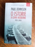O istorie a lumii moderne 1920-2000 - Paul Johnson / R3S, Alta editura