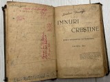 Imnuri crestine pentru preamarirea lui Dumnezeu, editie interbelica, Editura Pazitorul Adevarului Bucuresti credinta biserica Hristos
