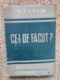 V. I. Lenin - Ce-i de făcut? (1946)