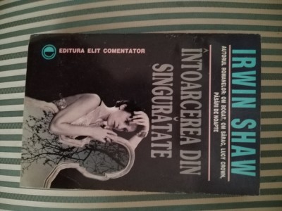 Irwin Shaw Intoarcerea din singuratate foto