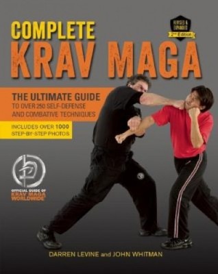Complete Krav Maga: The Ultimate Guide to Over 250 Self-Defense and Combative Techniques foto