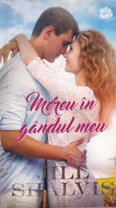 Jill Shalvis - Mereu in gandul meu