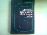 MEMENTO GRAMMATICAL DE LA LANGUE RUSSE - I.M. POULKINA (MEMENTO GRAMATICAL AL LIMBII RUSE)