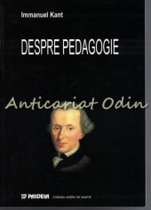 Despre Pedagogie - Immanuel Kant foto