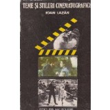 Teme si stiluri cinematografice