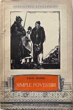 Simple povestiri - Tudor Arghezi (putin uzata) foto