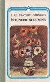 Ioan Alexandru Bratescu-Voinesti - Intuneric si lumina