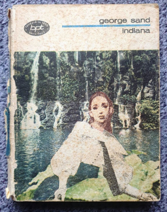 Indiana, George Sand, Editura Minerva 1976