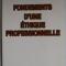 FONDEMENTS D &#039;UNE ETHIQUE PROFESSIONNELLE par JEAN MOUSSE , 1989