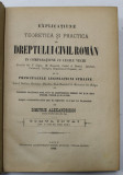 EXPLICATIUNE TEORETICA SI PRACTICA A DREPTULUI CIVIL ROMAN IN COMPARATIUNE CU LEGILE VECHI ...de DIMITRIE ALEXANDRESCO , TOMUL INTAI , 1886