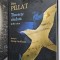 Tinerete ciudata si alte scrieri - Dinu Pillat EDITURA HUMANITAS
