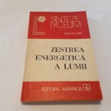 Zestrea energetica a lumii NESTOR LUPEI--RF13/0