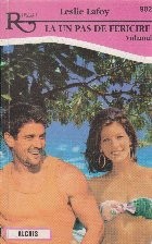 La un pas de fericire, Volumul al II-lea foto