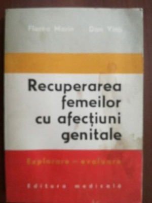 Recuperarea femeilor cu afectiuni genitale- Florea Marin foto